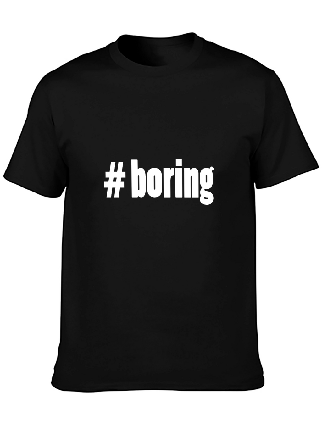 #boring Graphic T-Shirt - Unisex Black Tee