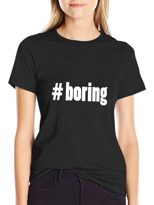 #boring Graphic T-Shirt - Unisex Black Tee